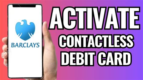 how to get contactless card barclays|Barclays contactless debit card.